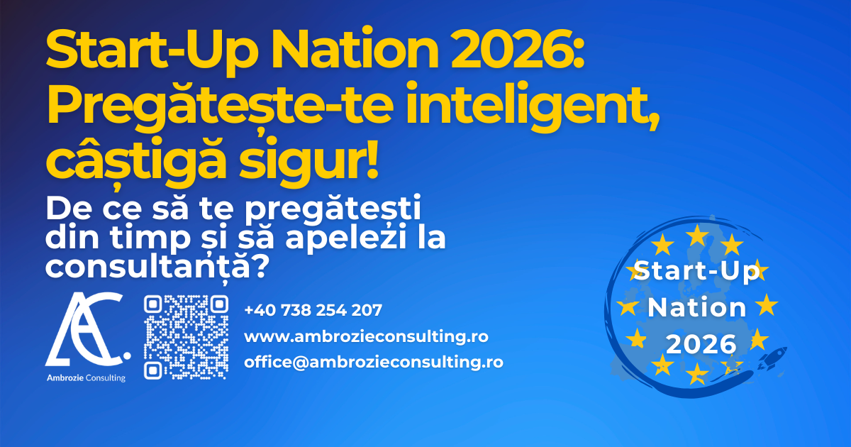 Start-Up Nation 2026: De ce să te pregătești din timp și să apelezi la consultanță?